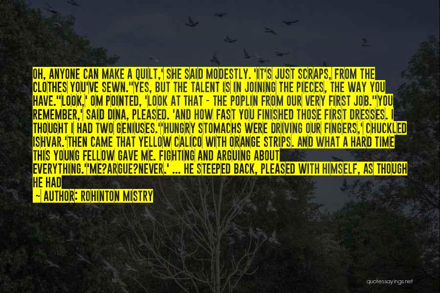 Best Om&m Quotes By Rohinton Mistry