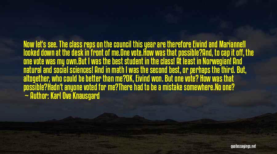Best On My Own Quotes By Karl Ove Knausgard