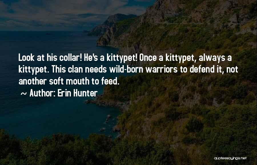 Best Once Were Warriors Quotes By Erin Hunter