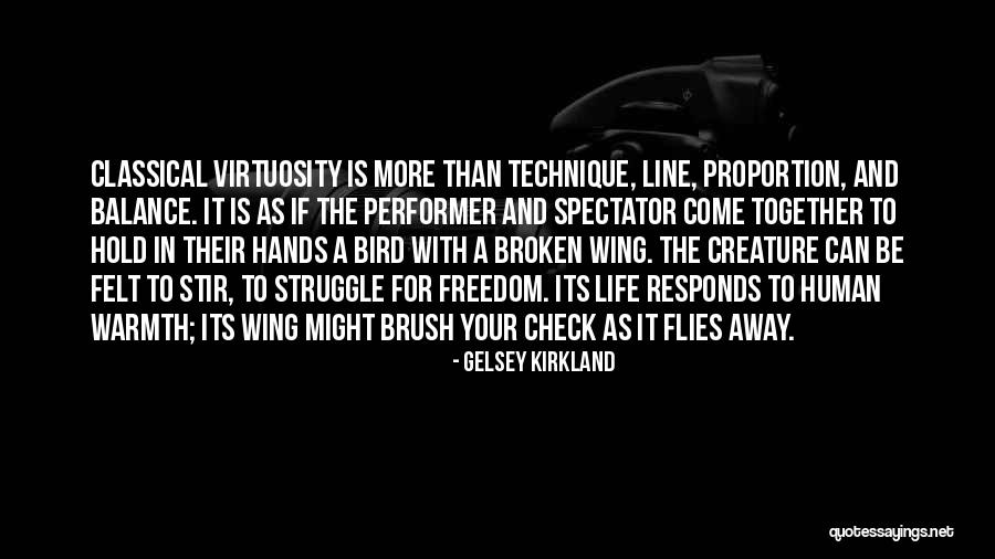 Best One Line Life Quotes By Gelsey Kirkland