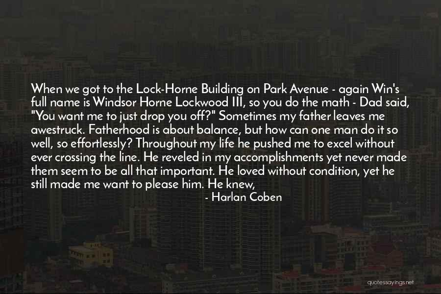 Best One Line Life Quotes By Harlan Coben Best One Line Life Quotes By Harlan Coben