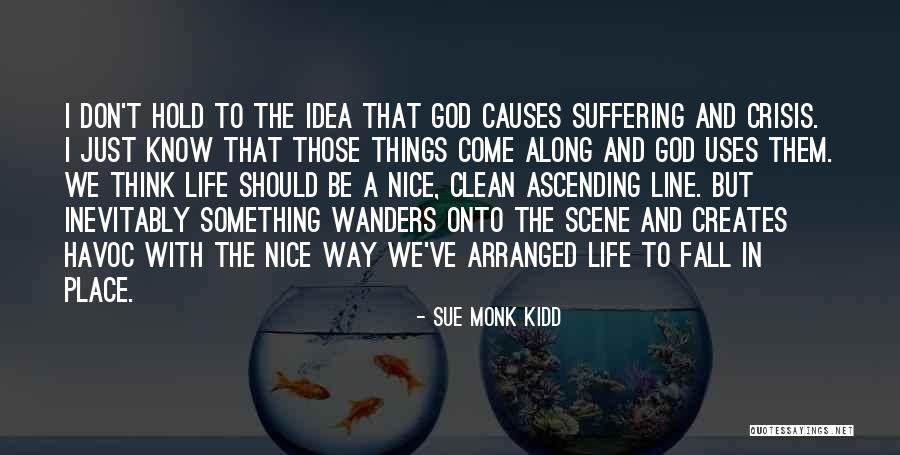 Best One Line Life Quotes By Sue Monk Kidd Best One Line Life Quotes By Sue Monk Kidd