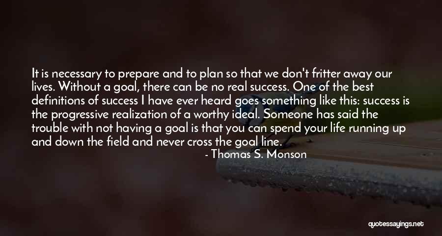 Best One Line Life Quotes By Thomas S. Monson Best One Line Life Quotes By Thomas S. Monson
