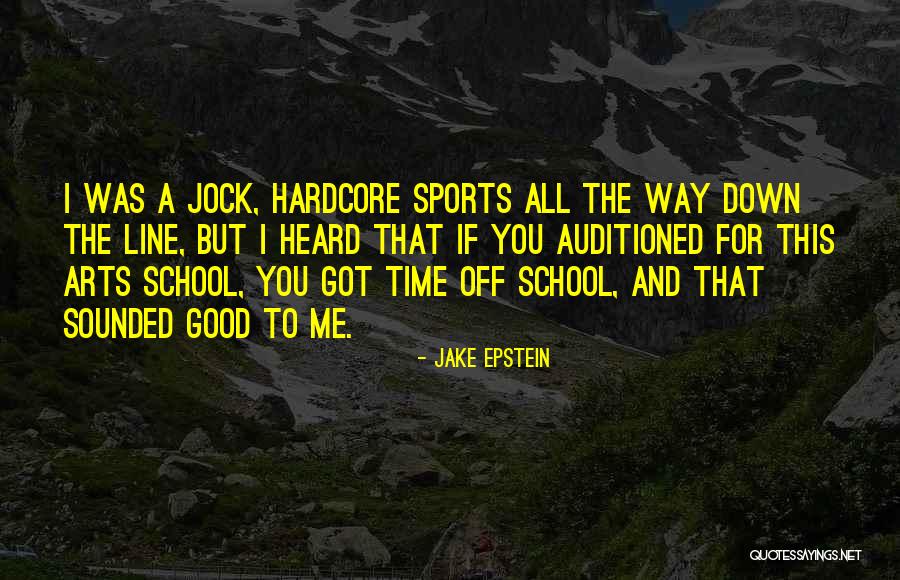 Best One Line Sports Quotes By Jake Epstein Best One Line Sports Quotes By Jake Epstein