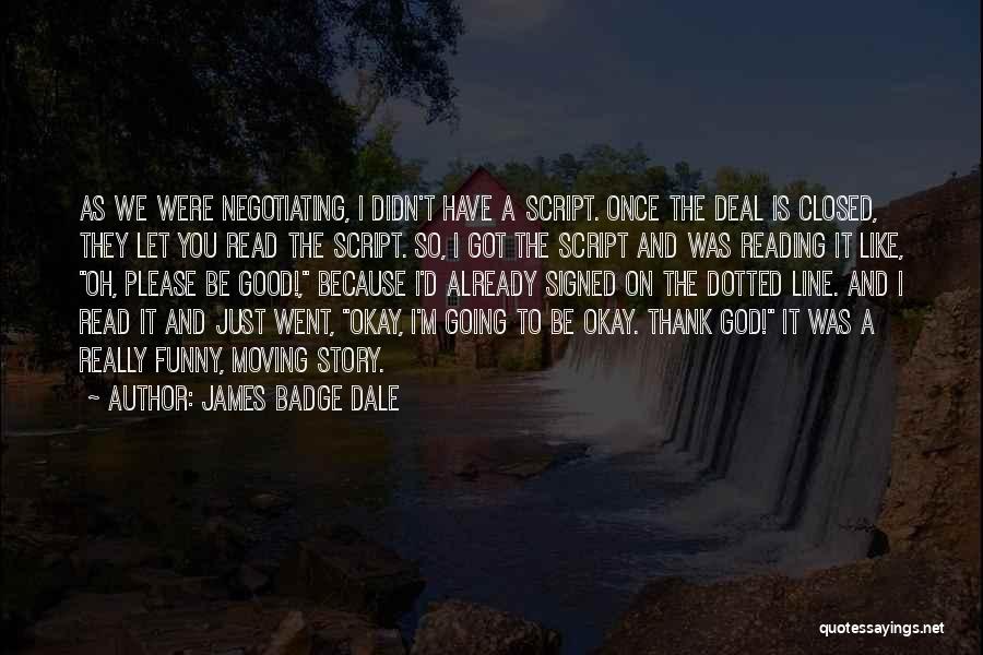 Best One Line Thank You Quotes By James Badge Dale