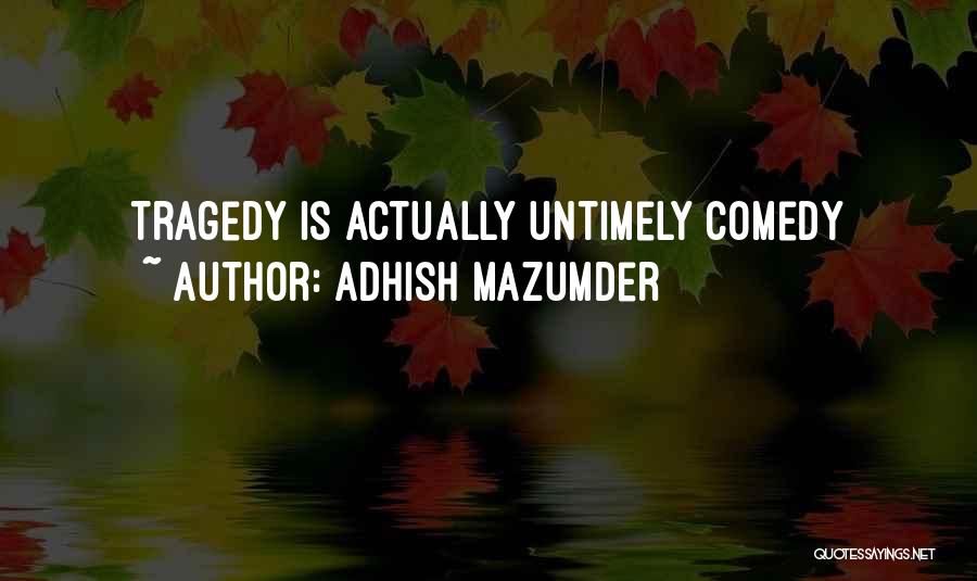 Best One Liners Love Quotes By Adhish Mazumder