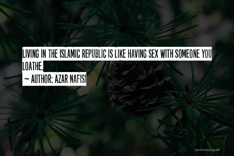 Best One Republic Quotes By Azar Nafisi