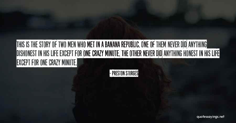 Best One Republic Quotes By Preston Sturges Best One Republic Quotes By Preston Sturges