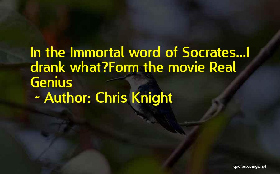 Best One Word Movie Quotes By Chris Knight