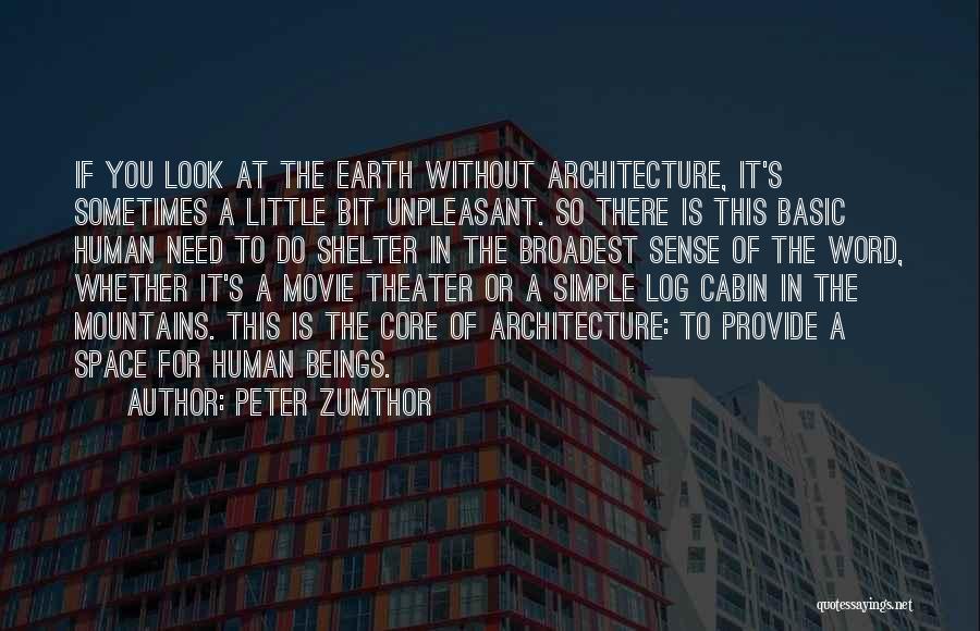 Best One Word Movie Quotes By Peter Zumthor