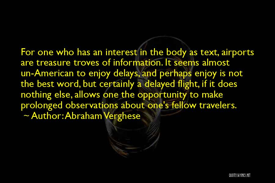 Best One Word Quotes By Abraham Verghese
