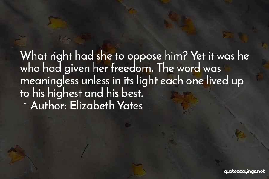 Best One Word Quotes By Elizabeth Yates