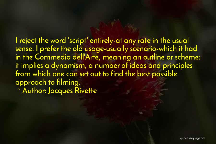 Best One Word Quotes By Jacques Rivette