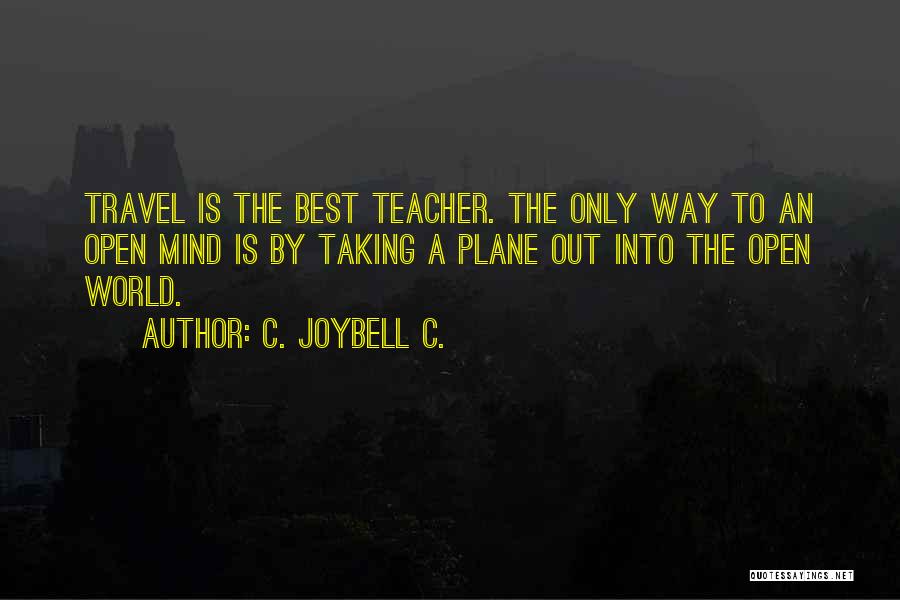 Best Open Mind Quotes By C. JoyBell C.