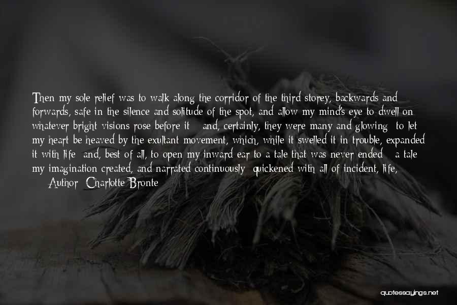 Best Open Mind Quotes By Charlotte Bronte