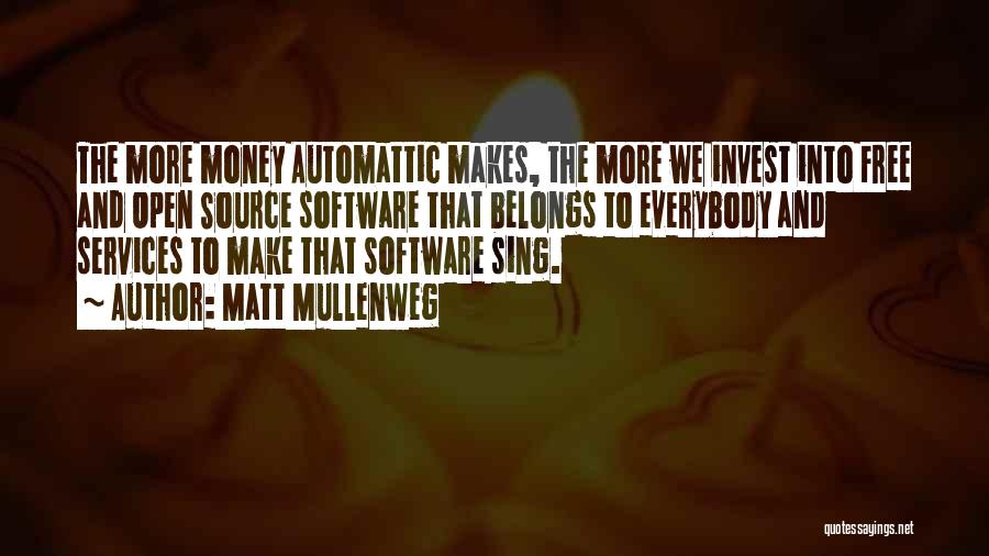 Best Open Source Quotes By Matt Mullenweg