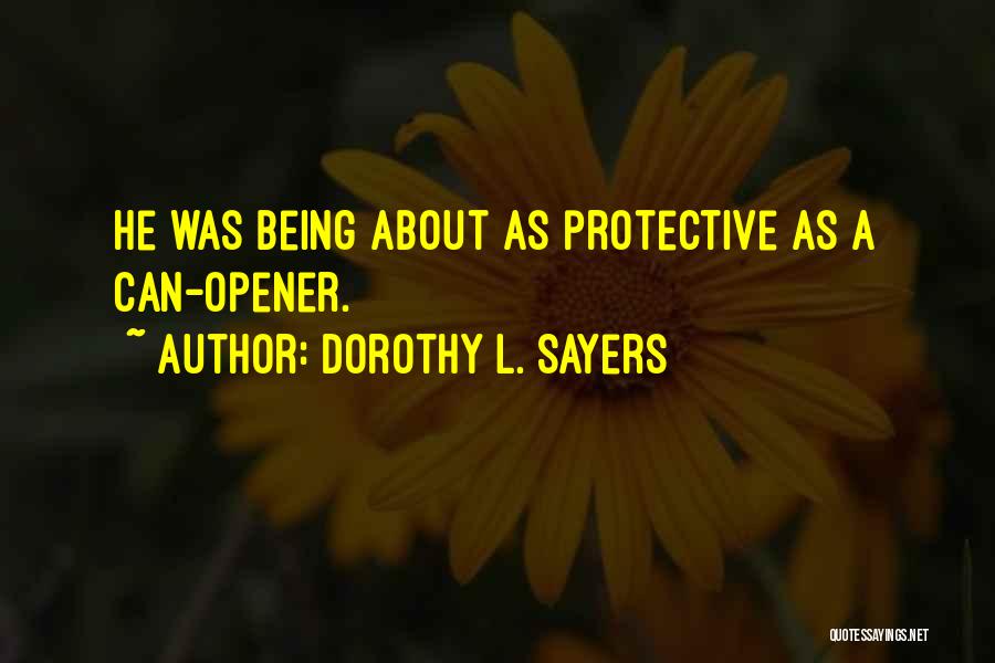 Best Opener Quotes By Dorothy L. Sayers