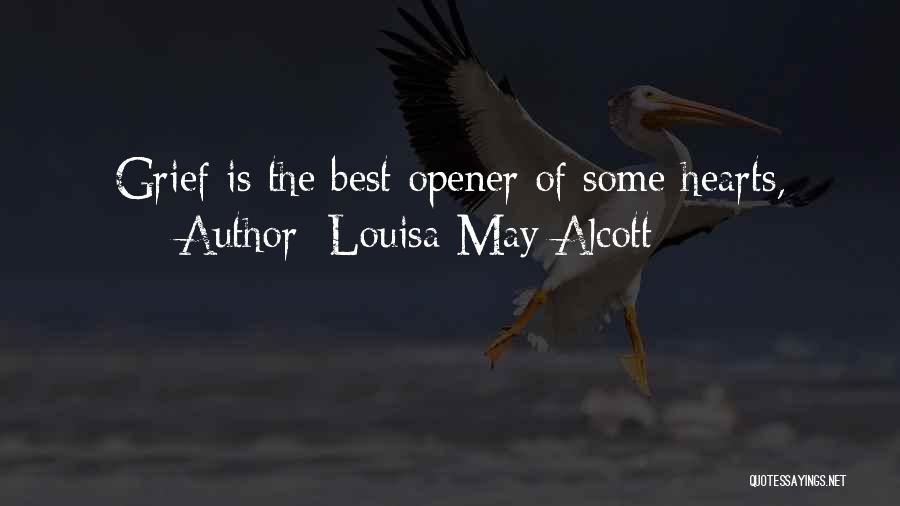 Best Opener Quotes By Louisa May Alcott
