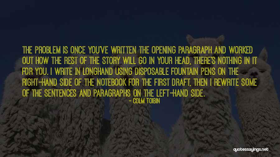 Best Opening Paragraph Quotes By Colm Toibin Best Opening Paragraph Quotes By Colm Toibin