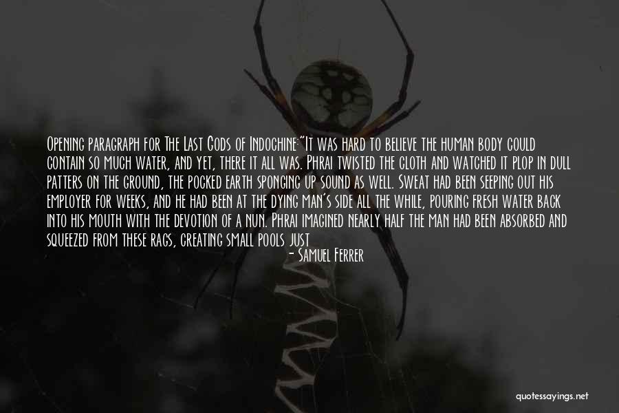 Best Opening Paragraph Quotes By Samuel Ferrer Best Opening Paragraph Quotes By Samuel Ferrer