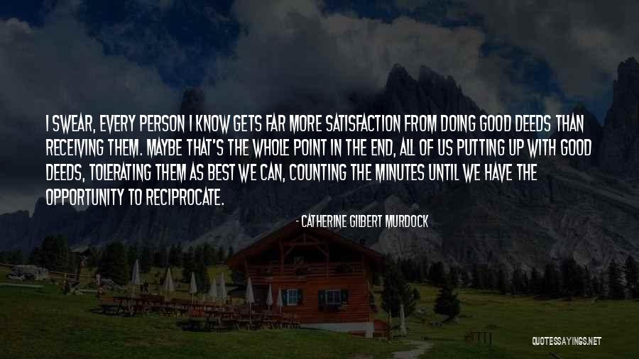 Best Opportunity Quotes By Catherine Gilbert Murdock Best Opportunity Quotes By Catherine Gilbert Murdock