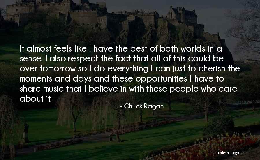 Best Opportunity Quotes By Chuck Ragan Best Opportunity Quotes By Chuck Ragan