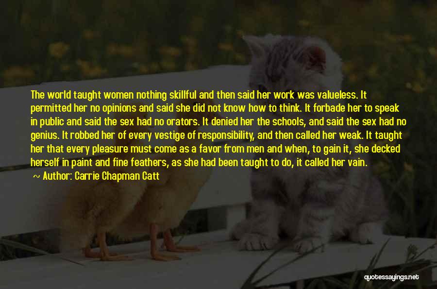 Best Orators Quotes By Carrie Chapman Catt