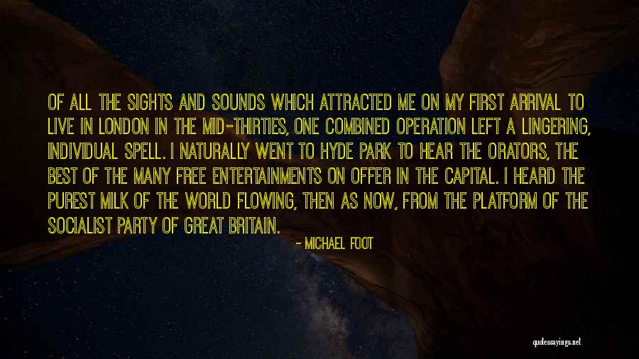 Best Orators Quotes By Michael Foot Best Orators Quotes By Michael Foot