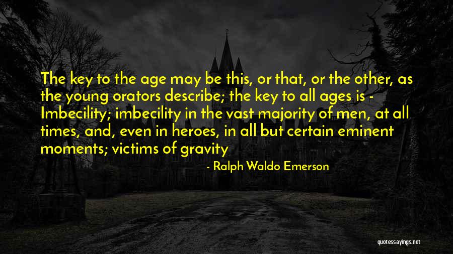 Best Orators Quotes By Ralph Waldo Emerson Best Orators Quotes By Ralph Waldo Emerson