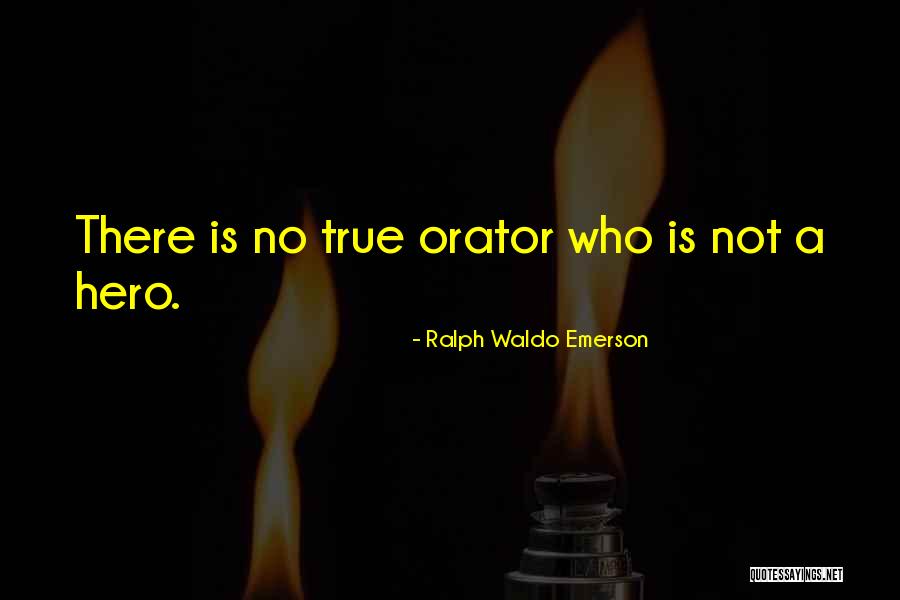 Best Orators Quotes By Ralph Waldo Emerson Best Orators Quotes By Ralph Waldo Emerson