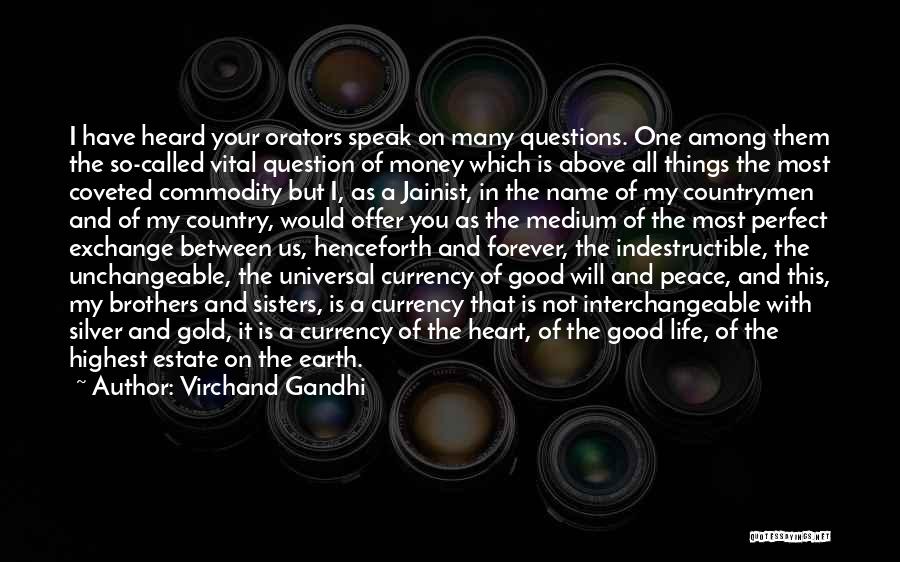 Best Orators Quotes By Virchand Gandhi