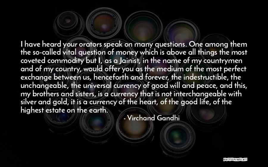 Best Orators Quotes By Virchand Gandhi Best Orators Quotes By Virchand Gandhi