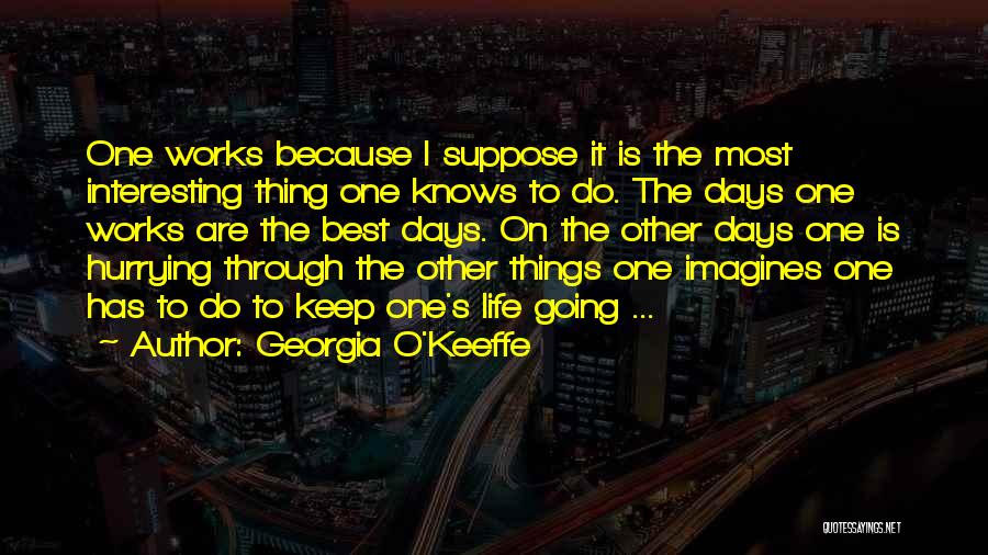 Best O'reilly Quotes By Georgia O'Keeffe