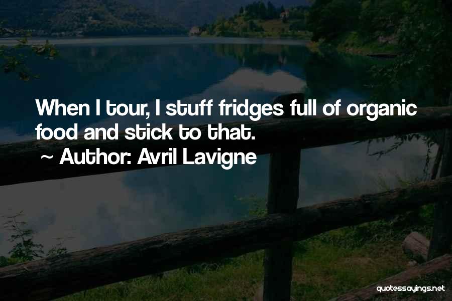 Best Organic Food Quotes By Avril Lavigne Best Organic Food Quotes By Avril Lavigne