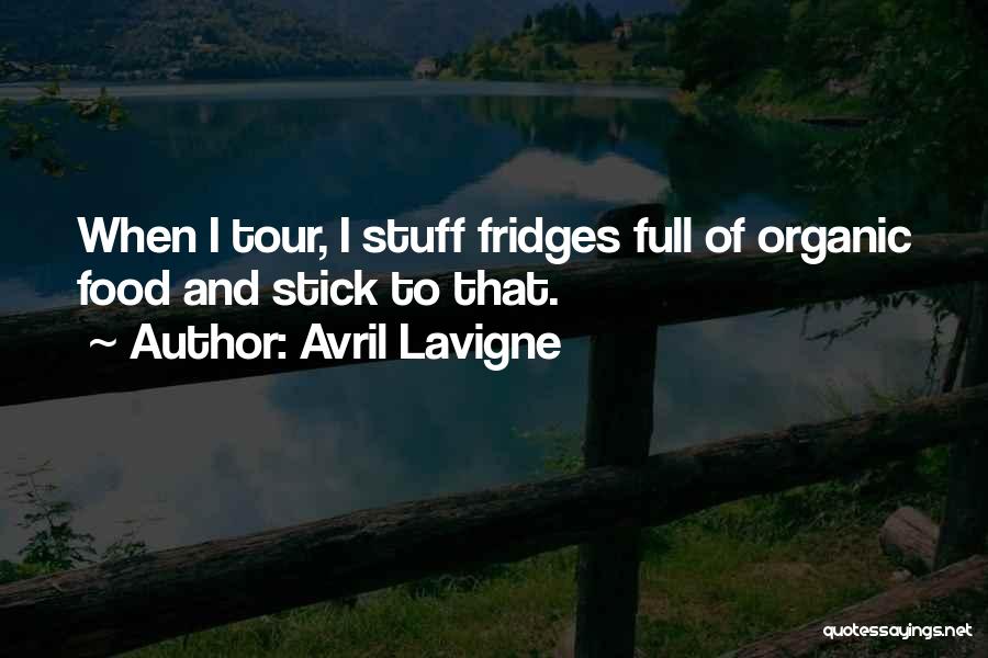 Best Organic Food Quotes By Avril Lavigne