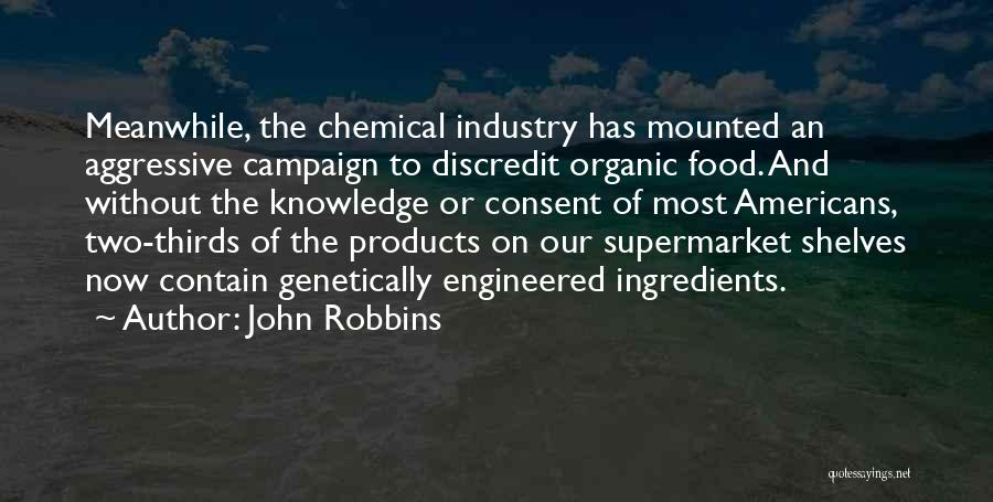 Best Organic Food Quotes By John Robbins