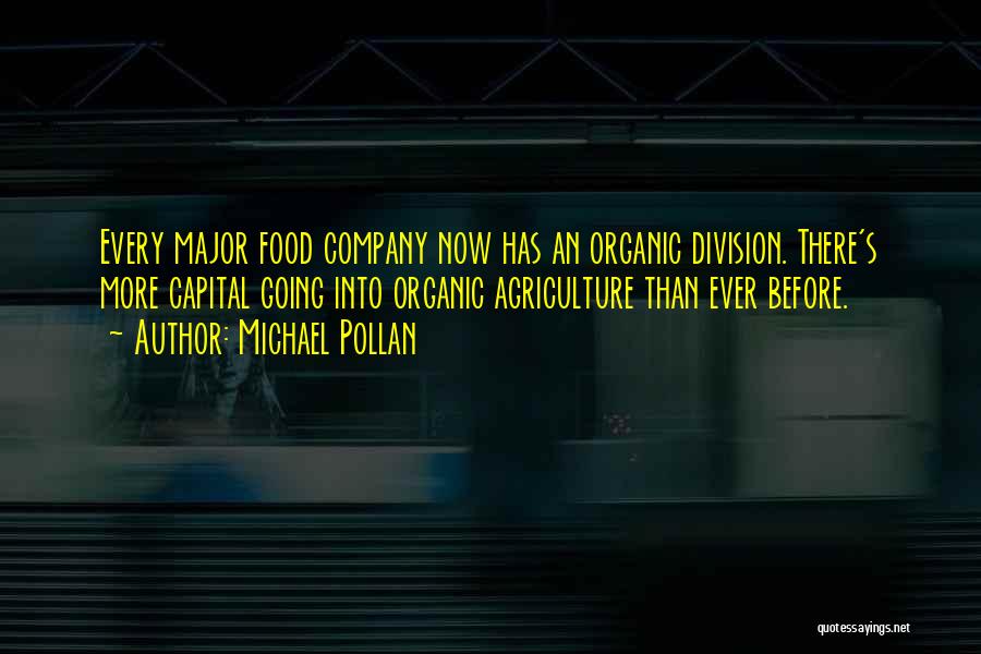 Best Organic Food Quotes By Michael Pollan