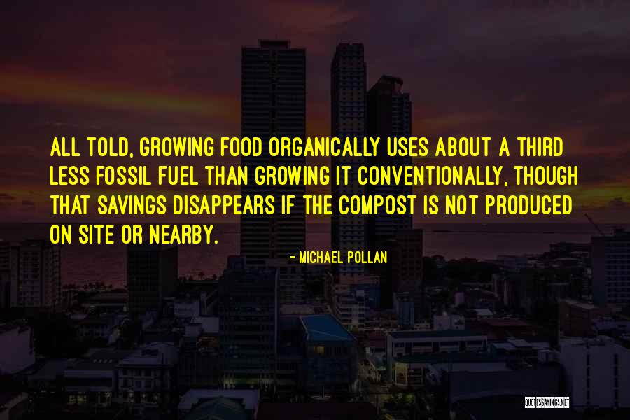 Best Organic Food Quotes By Michael Pollan