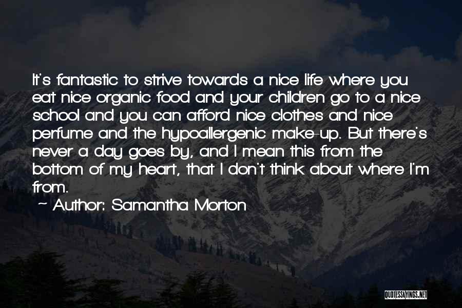 Best Organic Food Quotes By Samantha Morton