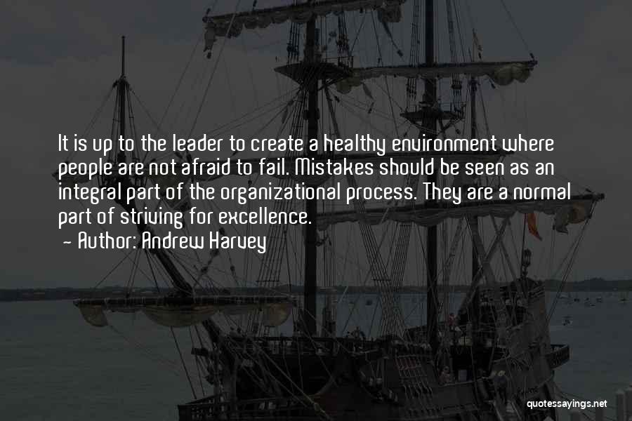 Best Organizational Quotes By Andrew Harvey