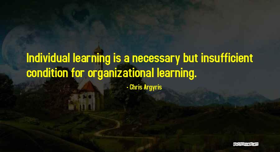 Best Organizational Quotes By Chris Argyris Best Organizational Quotes By Chris Argyris
