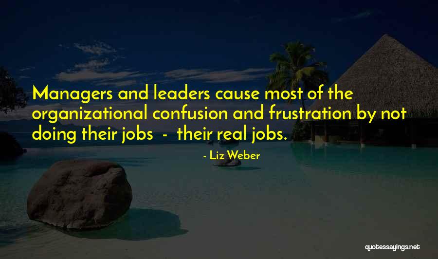 Best Organizational Quotes By Liz Weber