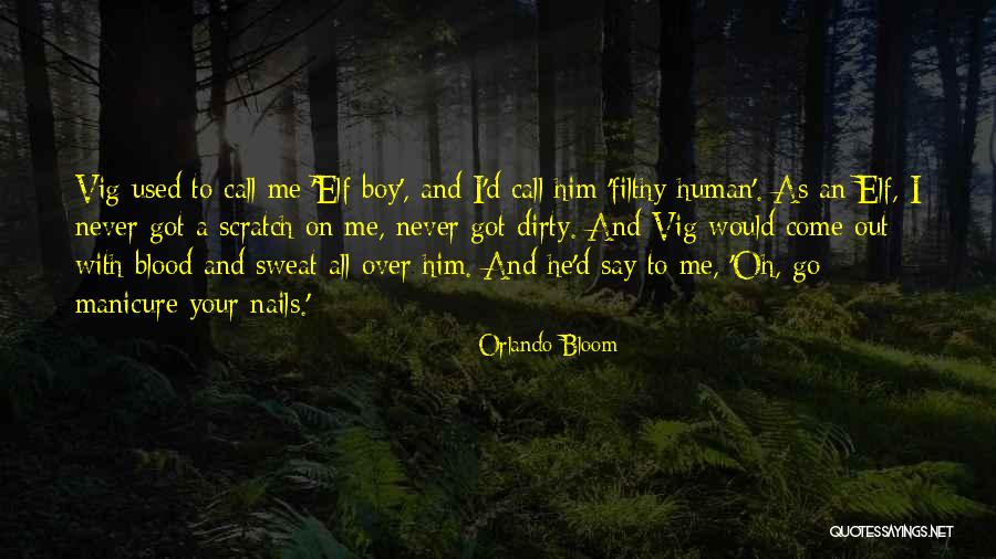 Best Orlando Bloom Quotes By Orlando Bloom Best Orlando Bloom Quotes By Orlando Bloom