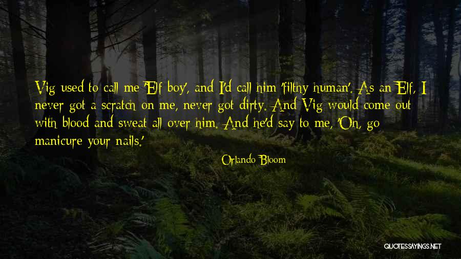 Best Orlando Bloom Quotes By Orlando Bloom