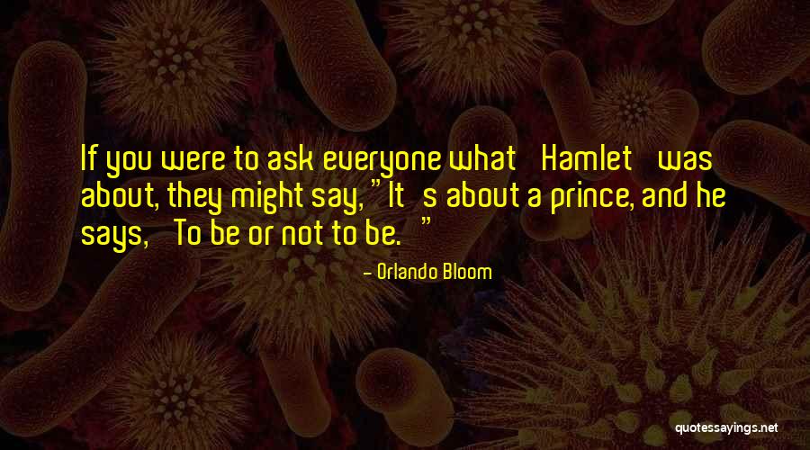 Best Orlando Bloom Quotes By Orlando Bloom