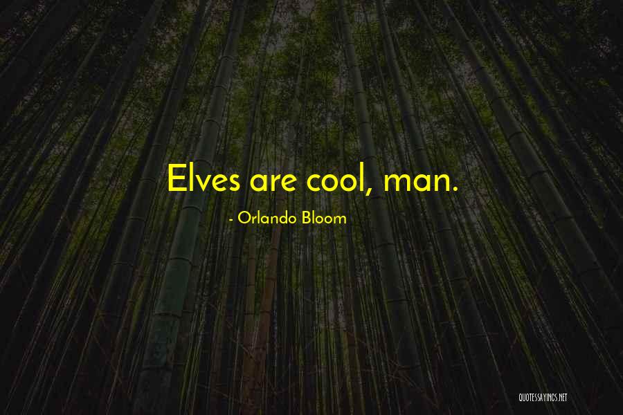 Best Orlando Bloom Quotes By Orlando Bloom Best Orlando Bloom Quotes By Orlando Bloom