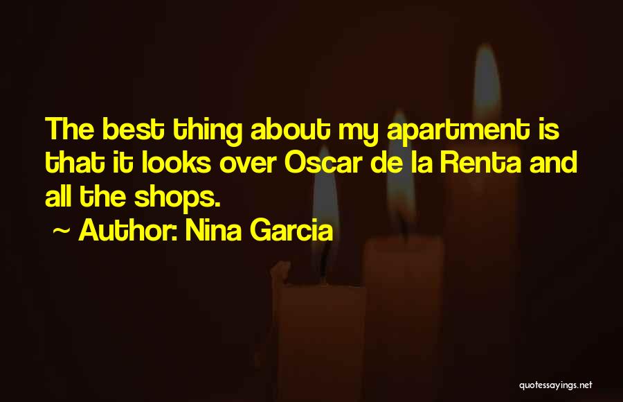 Best Oscar De La Renta Quotes By Nina Garcia