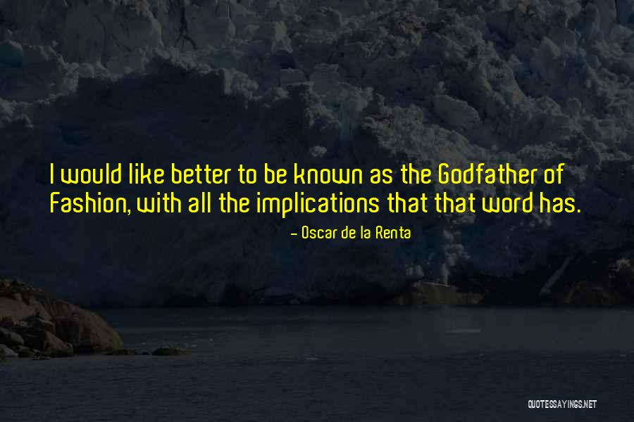 Best Oscar De La Renta Quotes By Oscar De La Renta Best Oscar De La Renta Quotes By Oscar De La Renta