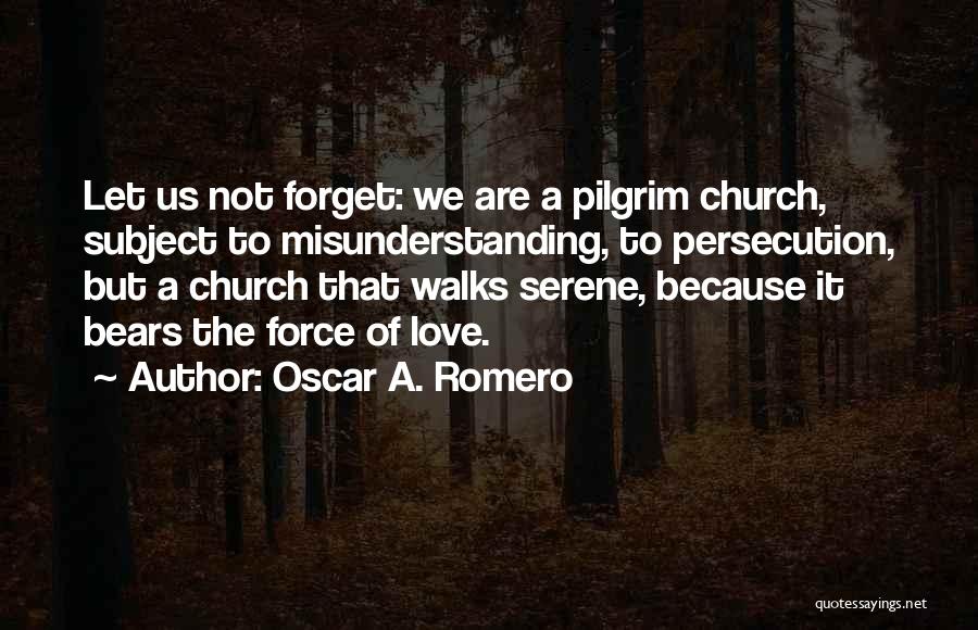 Best Oscar Romero Quotes By Oscar A. Romero