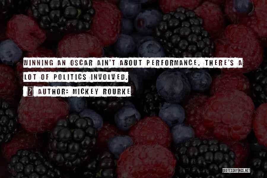 Best Oscar Winning Quotes By Mickey Rourke